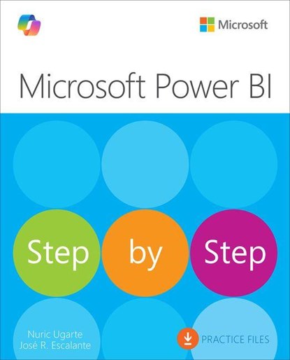 Microsoft Power BI Step by Step, Nuric Ugarte ; Jose Escalante - Paperback - 9780135468326