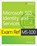 Exam Ref MS-100 Microsoft 365 Identity and Services, Orin Thomas - Paperback - 9780135565735