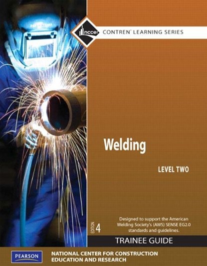 Welding Trainee Guide, Level 2, NCCER - Paperback - 9780136099703
