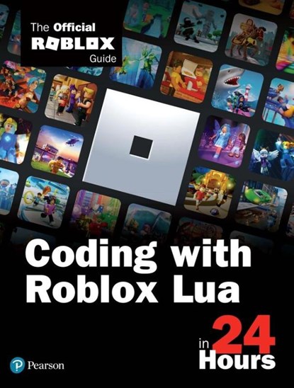 Coding with Roblox Lua in 24 Hours, Official Roblox Books(Pearson) - Paperback - 9780136829423