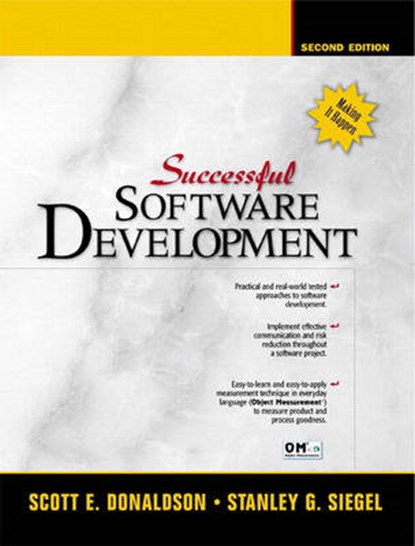 Successful Software Development, Scott E. Donaldson ; Stanley G. Siegel - Paperback - 9780137007776