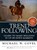 Trend Following, COVEL,  Michael W. - Paperback - 9780137020188