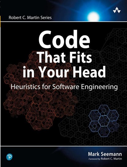Code That Fits in Your Head, Mark Seemann - Paperback - 9780137464401