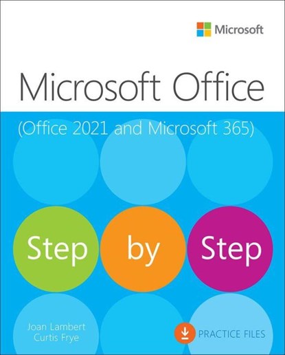 Microsoft Office Step by Step (Office 2021 and Microsoft 365), Joan Lambert ; Curtis Frye - Paperback - 9780137544769