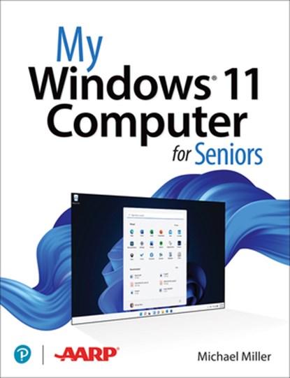 My Windows 11 Computer for Seniors, Michael Miller - Paperback - 9780137841707