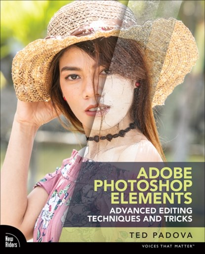 Adobe Photoshop Elements Advanced Editing Techniques and Tricks, Ted Padova - Paperback - 9780137844029