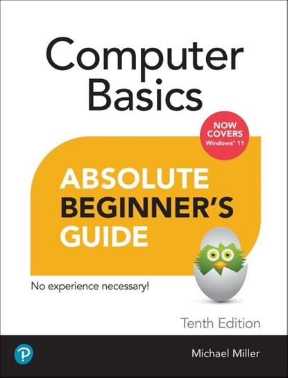 Computer Basics Absolute Beginner's Guide, Windows 11 Edition, Michael Miller - Paperback - 9780137885770