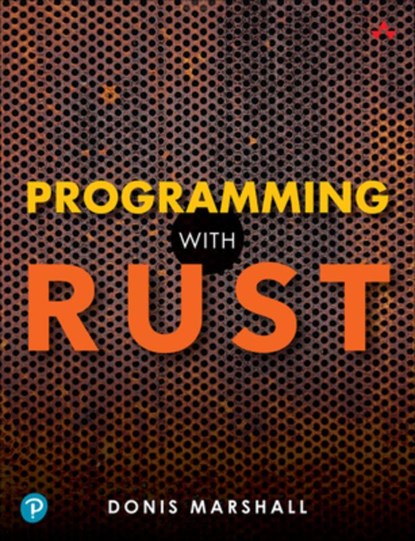Programming with Rust, Donis Marshall - Paperback - 9780137889655