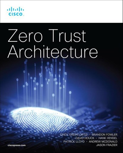 Zero Trust Architecture, Cindy Green-Ortiz ; Brandon Fowler ; David Houck ; Hank Hensel - Paperback - 9780137899739