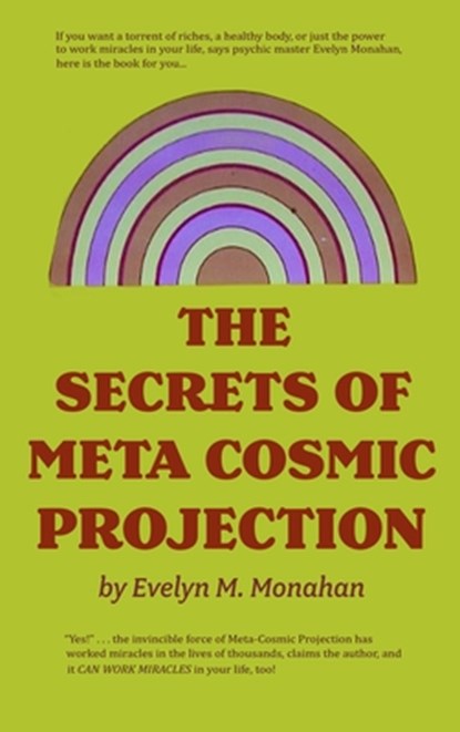 The Secrets of Meta-Cosmic Projection, Evelyn M. Monahan - Gebonden - 9780137974313