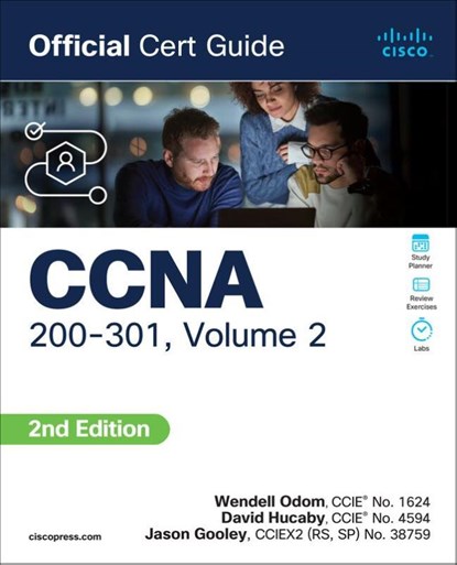 CCNA 200-301 Official Cert Guide, Volume 2, Wendell Odom ; Jason Gooley ; David Hucaby - Paperback - 9780138214951