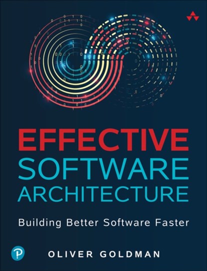 Effective Software Architecture, Oliver Goldman - Paperback - 9780138249328