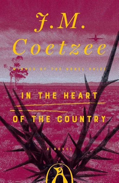 In the Heart of the Country, J. M. Coetzee - Paperback - 9780140062281