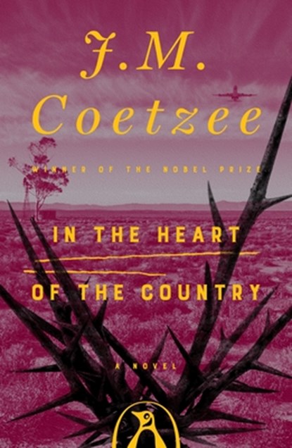 In the Heart of the Country, J. M. Coetzee - Paperback - 9780140062281