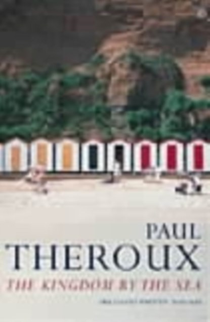 The Kingdom by the Sea, Paul Theroux - Paperback - 9780140071818