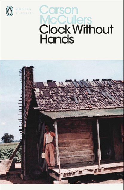 Clock Without Hands, Carson McCullers - Paperback - 9780140083583