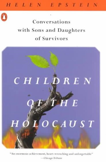 Children of the Holocaust, EPSTEIN,  Helen - Paperback - 9780140112849