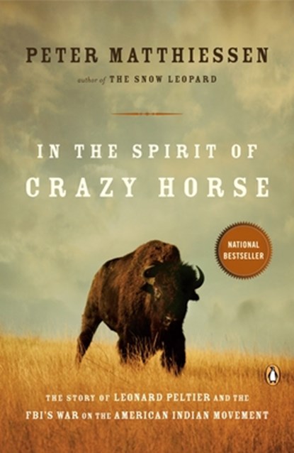 In the Spirit of Crazy Horse, Peter Matthiessen - Paperback - 9780140144567