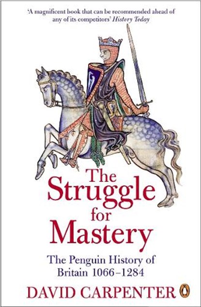 The Penguin History of Britain: The Struggle for Mastery, Prof David Carpenter - Paperback - 9780140148244
