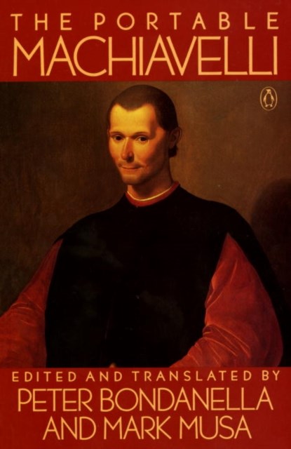 The Portable Machiavelli, Niccolo Machiavelli - Paperback - 9780140150926