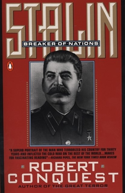 Stalin: Breaker of Nations, Robert Conquest - Paperback - 9780140169539