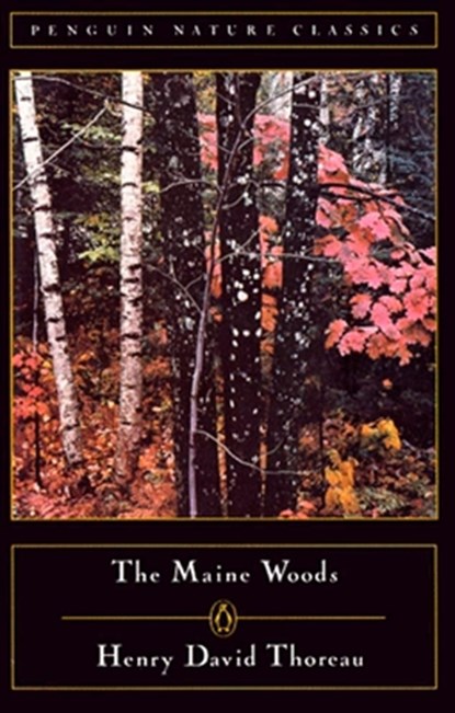 The Maine Woods, Henry David Thoreau - Paperback - 9780140170139