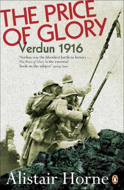 The Price of Glory, Alistair Horne - Paperback - 9780140170412