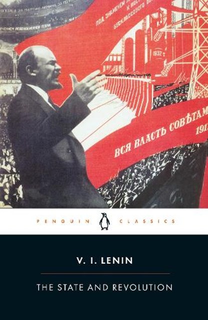 The State and Revolution, Vladimir Lenin - Paperback - 9780140184358
