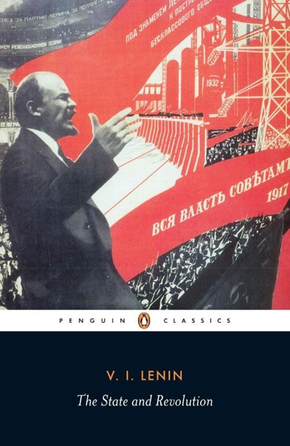 The State and Revolution, Vladimir Lenin - Paperback - 9780140184358