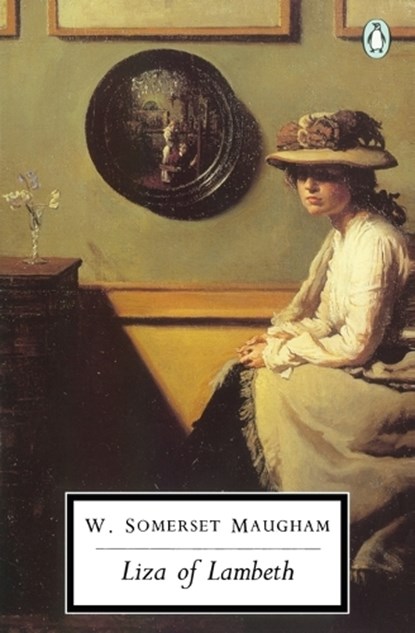 Liza of Lambeth, W. Somerset Maugham - Paperback - 9780140185935