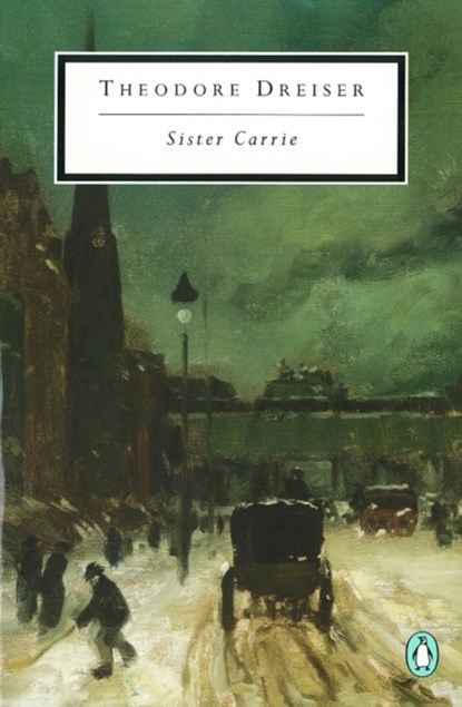 Sister Carrie, Theodore Dreiser - Paperback - 9780140188288