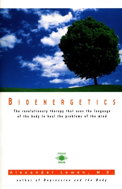 Bioenergetics, Alexander Lowen - Paperback - 9780140194715