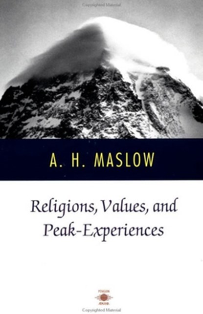 Religions, Values, and Peak-Experiences, Abraham H. Maslow - Paperback - 9780140194876