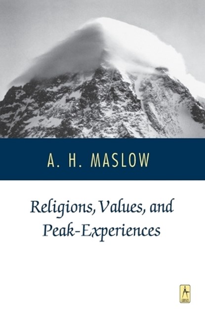 RELIGIONS VALUES & PEAK-EXPERI, Abraham H. Maslow - Paperback - 9780140194876