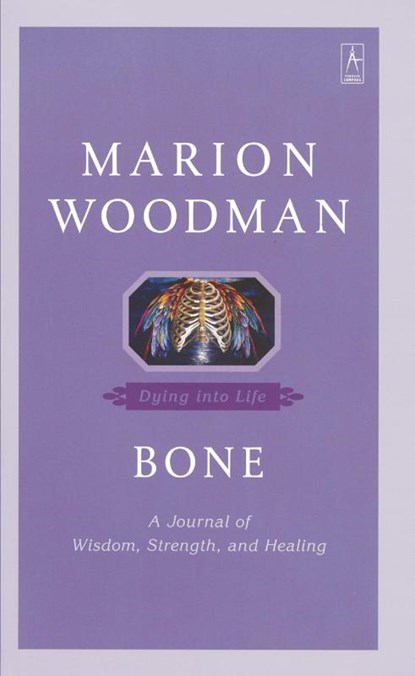 Bone, Marion Woodman - Paperback - 9780140196283