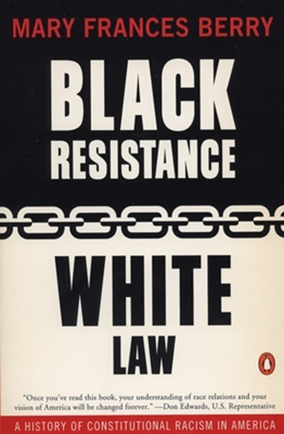 Black Resistance/White Law, Mary Frances Berry - Paperback - 9780140232981