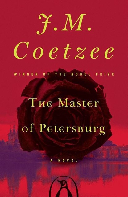 The Master of Petersburg, J. M. Coetzee - Paperback - 9780140238105