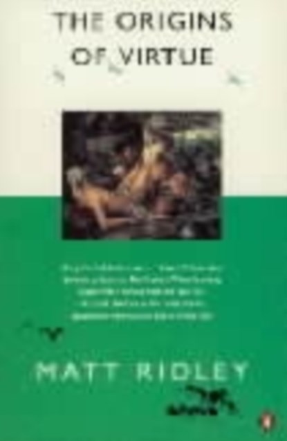 The Origins of Virtue, Matt Ridley - Paperback - 9780140244045