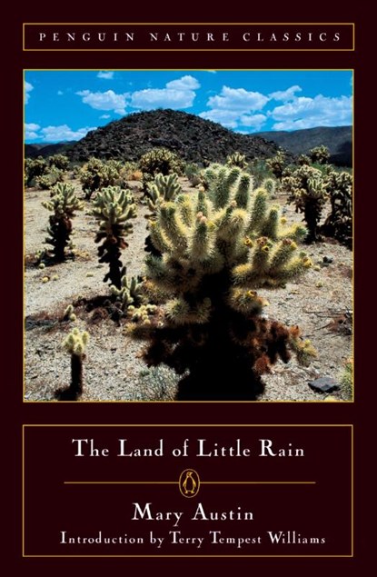 The Land of Little Rain, Mary Hunter Austin - Paperback - 9780140249194