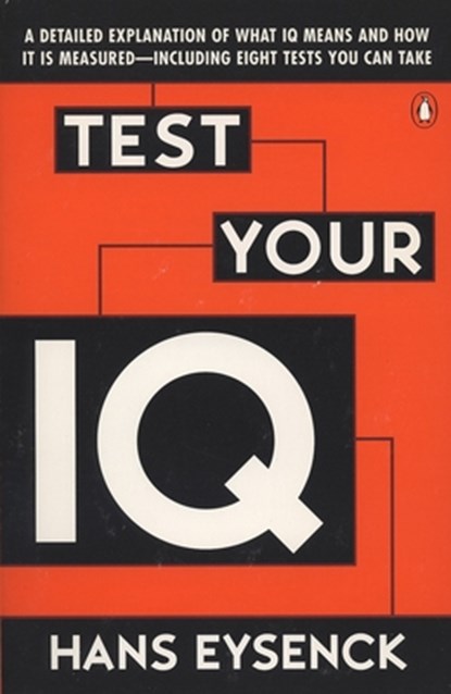 Test Your IQ, Hans J. Eysenck ; Darrin Evans - Paperback - 9780140249620