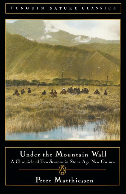 Under the Mountain Wall, Peter Matthiessen - Paperback - 9780140252705