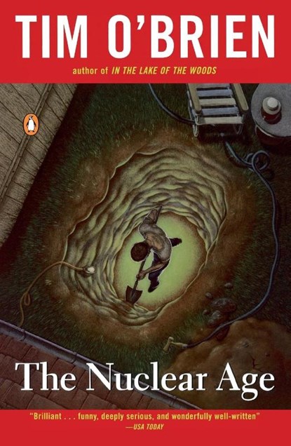 The Nuclear Age, Tim O'Brien - Paperback - 9780140259100