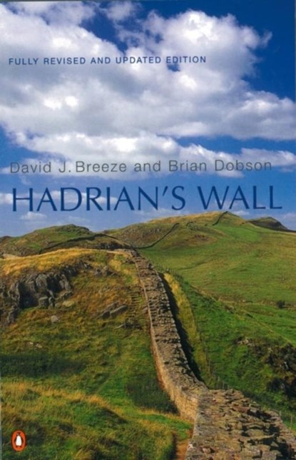Hadrian's Wall, Brian Dobson ; David J Breeze - Paperback - 9780140271829