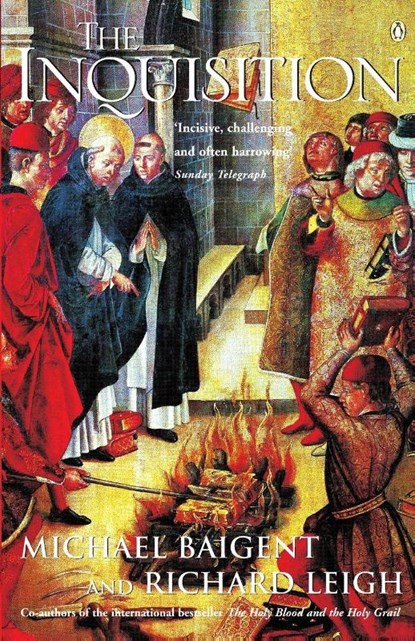 The Inquisition, Michael Baigent ; Richard Leigh - Paperback - 9780140274660