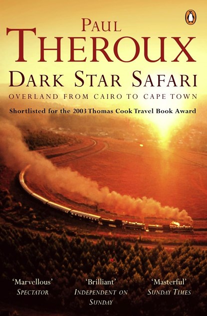 Dark Star Safari, Paul Theroux - Paperback - 9780140281118