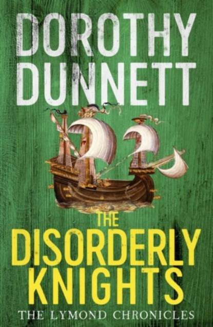 The Disorderly Knights, Dorothy Dunnett - Paperback - 9780140282450