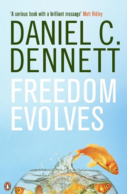 Freedom Evolves, Daniel C. Dennett - Paperback - 9780140283891