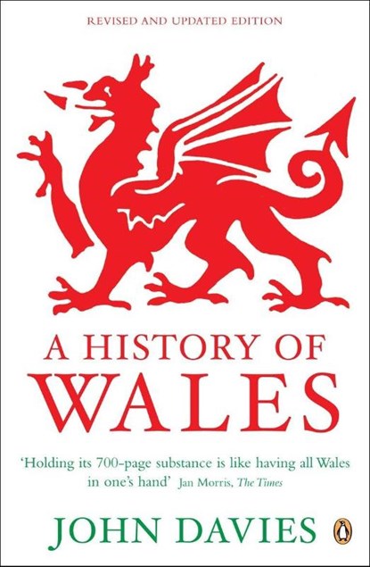 A History of Wales, John Davies - Paperback - 9780140284751