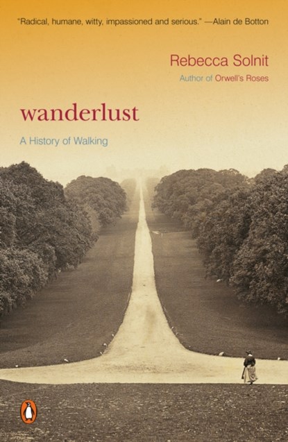 Wanderlust, Rebecca Solnit - Paperback - 9780140286014