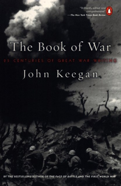 The Book of War, John Keegan - Paperback - 9780140296556